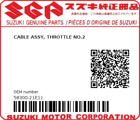 Product image: Suzuki - 58300-21E11 - CABLE ASSY, THROTTLE NO.2  0