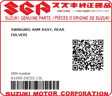Product image: Suzuki - 61000-20C02-13L - SWINGING ARM ASSY, REAR                     (SILVER)  0
