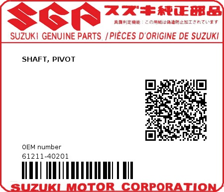 Product image: Suzuki - 61211-40201 - SHAFT, PIVOT          0