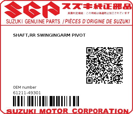 Product image: Suzuki - 61211-49301 - SHAFT,RR SWINGINGARM PIVOT  0