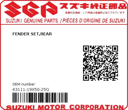 Product image: Suzuki - 63111-19X50-25G - FENDER SET,REAR  0