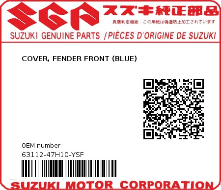 Product image: Suzuki - 63112-47H10-YSF - COVER, FENDER FRONT (BLUE)  0