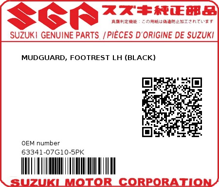 Product image: Suzuki - 63341-07G10-5PK - MUDGUARD, FOOTREST LH (BLACK)  0