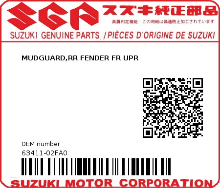 Product image: Suzuki - 63411-02FA0 - MUDGUARD,RR FENDER FR UPR  0