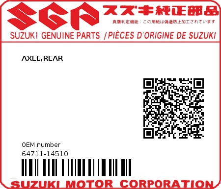 Product image: Suzuki - 64711-14510 - AXLE,REAR          0