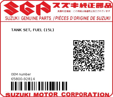 Product image: Suzuki - 65800-92814 - TANK SET, FUEL (15L)  0