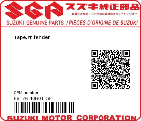Product image: Suzuki - 68176-40B01-GF1 - Tape,rr fender  0