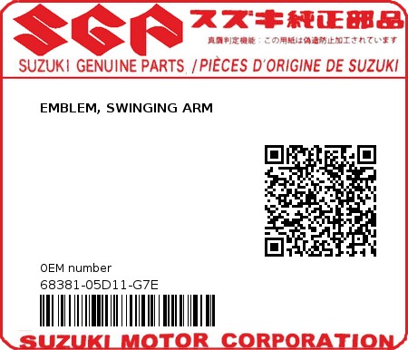 Product image: Suzuki - 68381-05D11-G7E - EMBLEM, SWINGING ARM  0