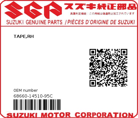 Product image: Suzuki - 68660-14510-95C - TAPE,RH  0