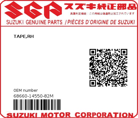 Product image: Suzuki - 68660-14550-82M - TAPE,RH  0