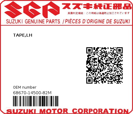 Product image: Suzuki - 68670-14500-82M - TAPE,LH  0
