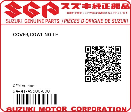Product image: Suzuki - 94441-49500-000 - COVER,COWLING LH  0