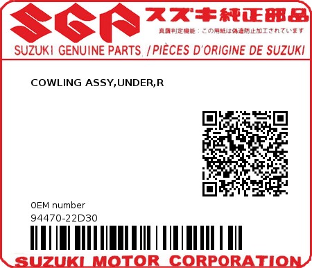 Product image: Suzuki - 94470-22D30 - COWLING ASSY,UNDER,R  0