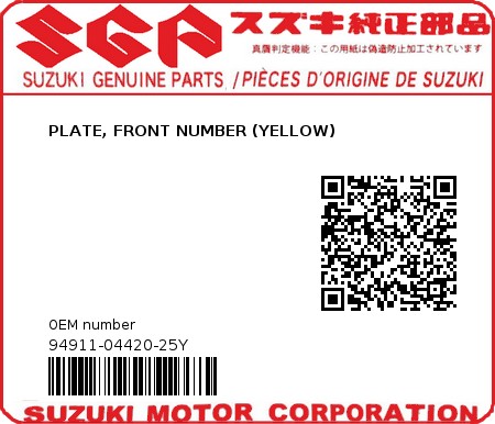 Product image: Suzuki - 94911-04420-25Y - PLATE, FRONT NUMBER (YELLOW)  0