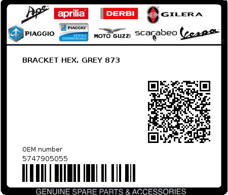Product image: Piaggio - 5747905055 - BRACKET HEX. GREY 873  0