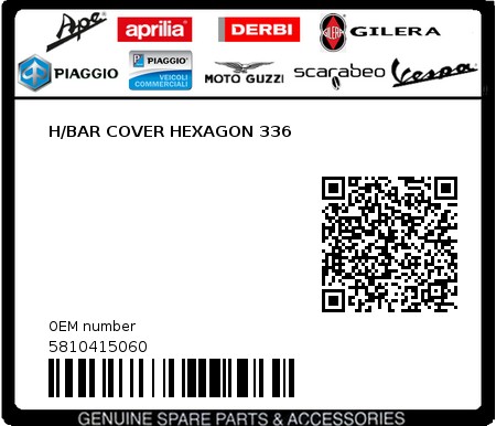 Product image: Piaggio - 5810415060 - H/BAR COVER HEXAGON 336  0