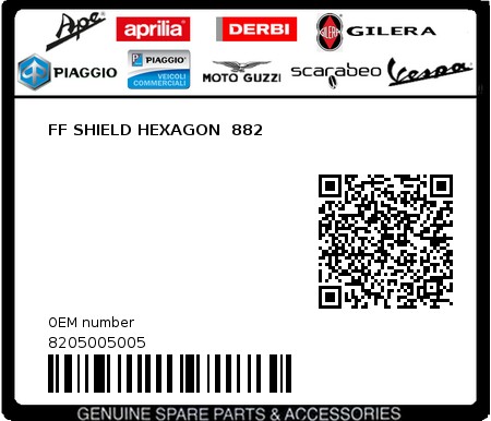 Product image: Piaggio - 8205005005 - FF SHIELD HEXAGON  882  0