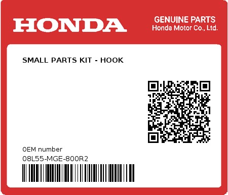 Product image: Honda - 08L55-MGE-800R2 - SMALL PARTS KIT - HOOK  0