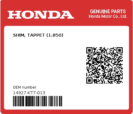 Product image: Honda - 14927-KT7-013 - SHIM, TAPPET (1.850)  0