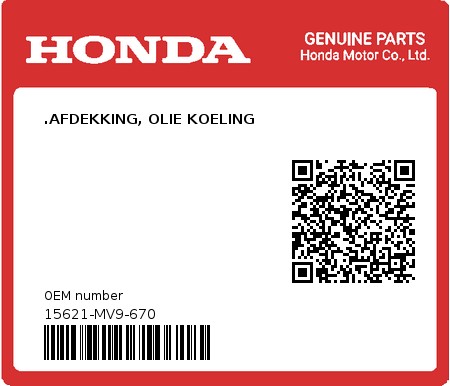 Product image: Honda - 15621-MV9-670 - .AFDEKKING, OLIE KOELING  0
