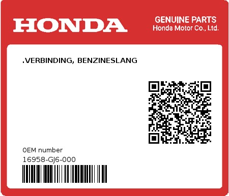 Product image: Honda - 16958-GJ6-000 - .VERBINDING, BENZINESLANG  0