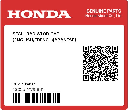 Product image: Honda - 19055-MV9-881 - SEAL, RADIATOR CAP (ENGLISH/FRENCH/JAPANESE)  0