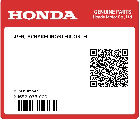 Product image: Honda - 24652-035-000 - .PEN, SCHAKELINGSTERUGSTEL  0