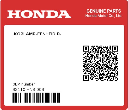 Product image: Honda - 33110-HN8-003 - .KOPLAMP-EENHEID R.  0
