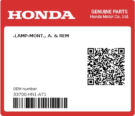 Product image: Honda - 33700-HN1-A71 - .LAMP-MONT., A. & REM  0