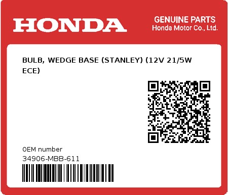 Product image: Honda - 34906-MBB-611 - BULB, WEDGE BASE (STANLEY) (12V 21/5W ECE)  0