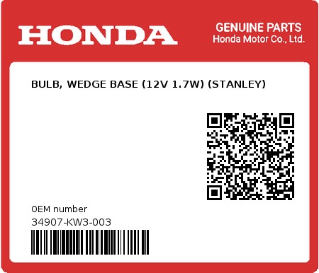 Product image: Honda - 34907-KW3-003 - BULB, WEDGE BASE (12V 1.7W) (STANLEY)  0