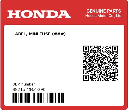 Product image: Honda - 38215-MBZ-G90 - LABEL, MINI FUSE (###)  0