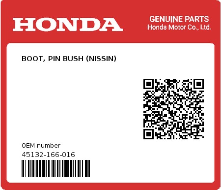 Product image: Honda - 45132-166-016 - BOOT, PIN BUSH (NISSIN)  0