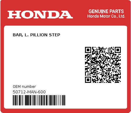 Product image: Honda - 50712-MAN-600 - BAR, L. PILLION STEP  0