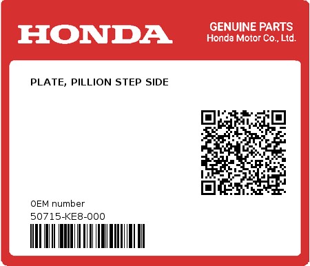 Product image: Honda - 50715-KE8-000 - PLATE, PILLION STEP SIDE  0