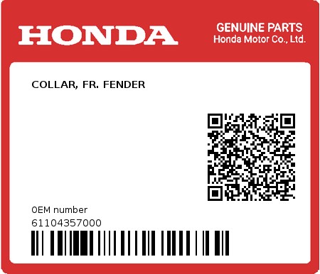 Product image: Honda - 61104357000 - COLLAR, FR. FENDER  0