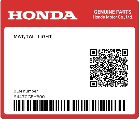 Product image: Honda - 64470GEY300 - MAT,TAIL LIGHT  0