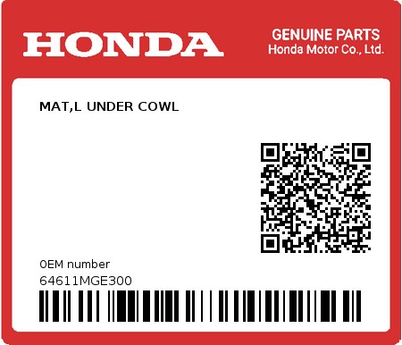 Product image: Honda - 64611MGE300 - MAT,L UNDER COWL  0