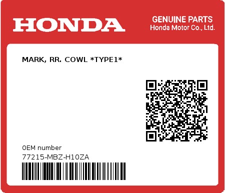 Product image: Honda - 77215-MBZ-H10ZA - MARK, RR. COWL *TYPE1*  0