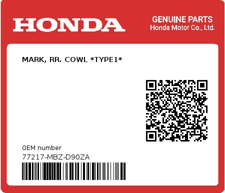 Product image: Honda - 77217-MBZ-D90ZA - MARK, RR. COWL *TYPE1*  0