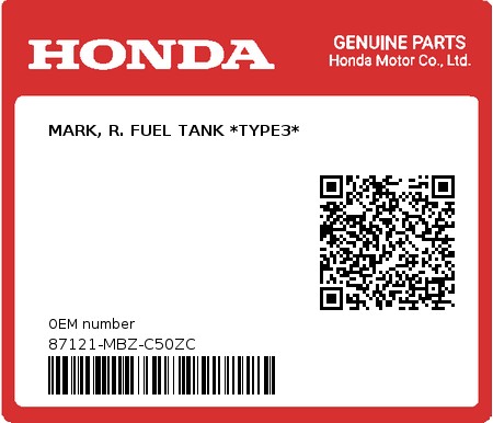Product image: Honda - 87121-MBZ-C50ZC - MARK, R. FUEL TANK *TYPE3*  0