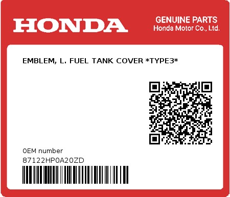 Product image: Honda - 87122HP0A20ZD - EMBLEM, L. FUEL TANK COVER *TYPE3*  0