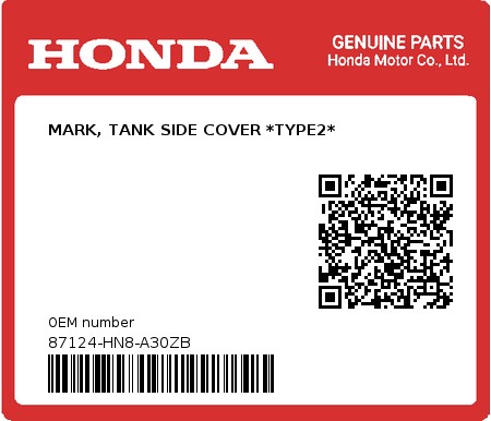 Product image: Honda - 87124-HN8-A30ZB - MARK, TANK SIDE COVER *TYPE2*  0
