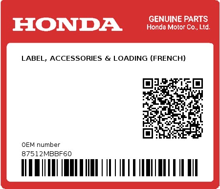 Product image: Honda - 87512MBBF60 - LABEL, ACCESSORIES & LOADING (FRENCH)  0