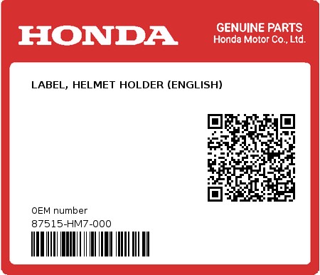 Product image: Honda - 87515-HM7-000 - LABEL, HELMET HOLDER (ENGLISH)  0