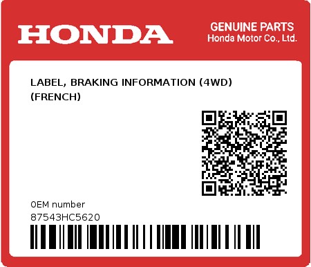 Product image: Honda - 87543HC5620 - LABEL, BRAKING INFORMATION (4WD) (FRENCH)  0