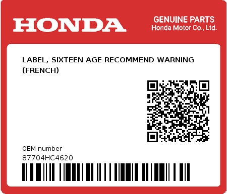 Product image: Honda - 87704HC4620 - LABEL, SIXTEEN AGE RECOMMEND WARNING (FRENCH)  0