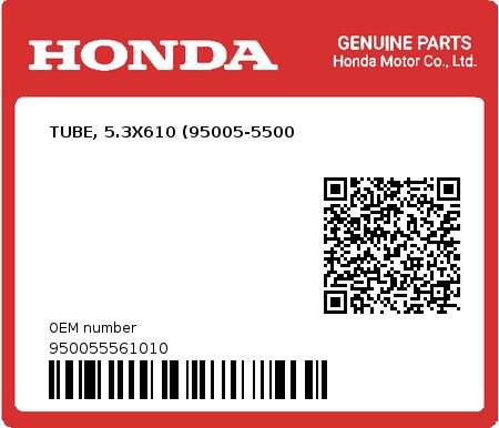 Product image: Honda - 950055561010 - TUBE, 5.3X610 (95005-5500  0