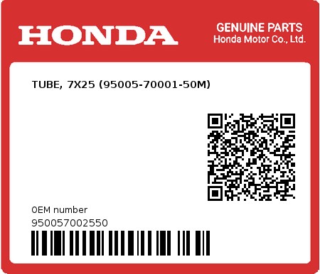 Product image: Honda - 950057002550 - TUBE, 7X25 (95005-70001-50M)  0