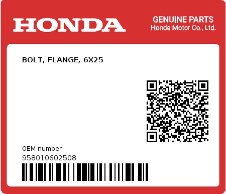 Product image: Honda - 958010602508 - BOLT, FLANGE, 6X25  0